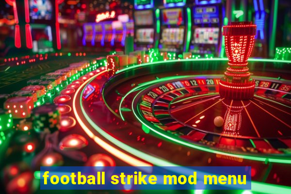 football strike mod menu